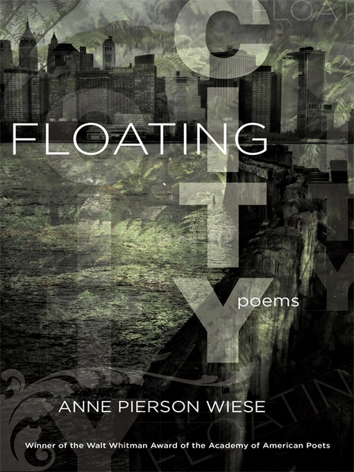 Title details for Floating City by Anne Pierson Wiese - Available